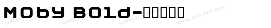 Moby Bold字体转换